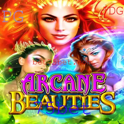 ArcaneBeauties: Explorando o Mundo Mágico dos Jogos com 75bet
