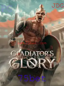 Explorando GladiatorsGlory e a Estratégia de 75bet
