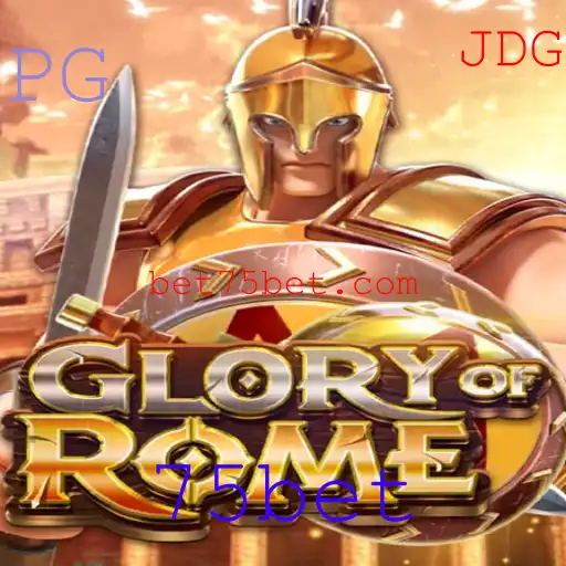 Descubra as Aventuras Épicas de GloryofRome: Uma Imersão de 75bet na Roma Antiga