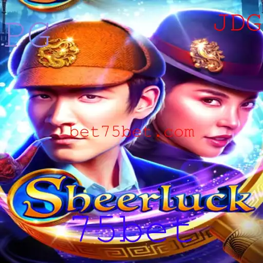 Sheerluck: Desvendando o Mistério do Jogo Fascinante de Apostas com 75bet